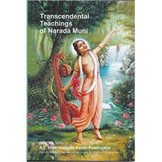 Transcendental Teachings Of Narada Muni